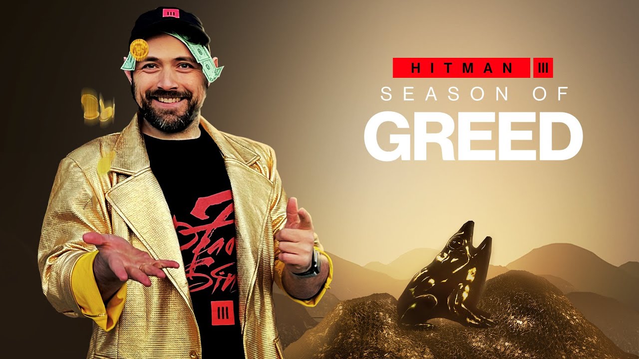 HITMAN 3 Season of Greed